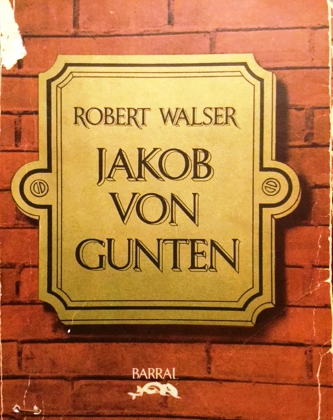 Ejemplar de 1974 de Jakob von Gunten (Barral editores)