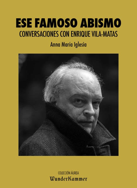 Ese famoso abismo. Conversaciones con Enrique Vila-Matas, 2020