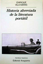 Historia abreviada de la literatura portátil, 1985